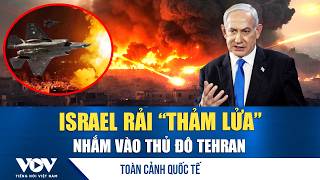 Toàn cảnh quốc tế trưa 2/3: 100 chiến cơ Israel rải thảm lửa bao trùm Iran, eo biển Hormuz tê liệt