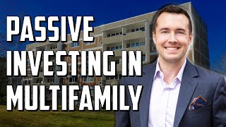 Passive Investing in Multifamily Real Estate (5 Things to Consider)