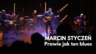 Marcin Styczeń  - Prawie jak ten blues