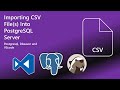 How to Import CSV Files into PostgreSQL | Tutorial with DBeaver & VSCode
