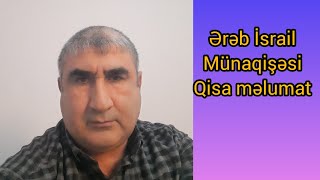 Qəzza Sektorunda, Fələstində Baş Verənlərə görə kimdi günahkar? Ərəb İsrail Müharibələri qisa tarixi