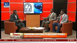 Expert Calls For Urgent Resolution,Interventions To End Incessant Strikes Pt.1 |Sunrise Daily|