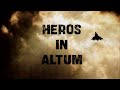 HEROS IN ALTUM - Feeed!!