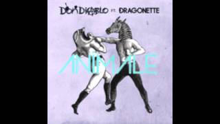 Don Diablo - Animale (Radio Edit) [feat. Dragonette]