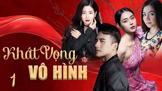 Phim Tình Cảm 2025 | KHÁT VỌNG VÔ HÌNH Tập 1 | Phim Tình Cảm Việt Nam 2025 | Phim Việt Nam 2025 HTV