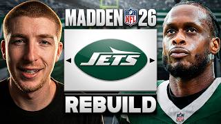 Rebuilding The New Look Jets In Madden 26