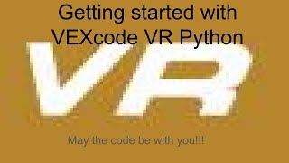 Getting Started with VEXcode VR Python
