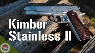 This 1911 is Awesome! The Kimber Stainless II