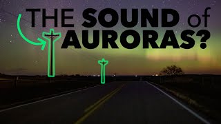 Sound of Aurora Buzzing During G3 Storm in South Dakota USA 11-04-2021 Evan Ludes