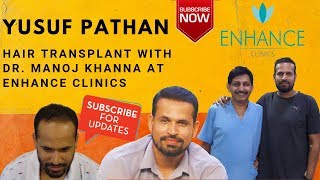 Hair transplant in Kolkata | Yusuf Pathan Hair Transplant | Best Hair Transplant in India