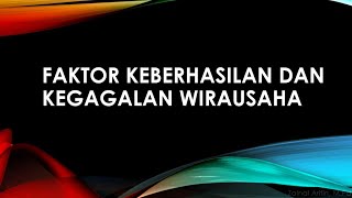 Keberhasilan dan Kegagalan Wirausaha