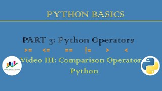 [P3/3] Python Comparison Operators | Python Operators | Python Basics | Python Beginners