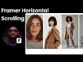 Framer Horizontal Scrolling | Step-by-Step Guide (Under 10 Minutes)