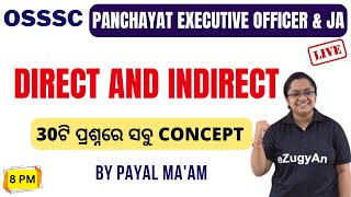 ପରୀକ୍ଷାରେ ଠିକ ଏମିତି ପ୍ରଶ୍ନ ଆସୁଛି ! DIRECT AND INDIRECT By Payal Ma'am I OSSSC PEO and JA #osssc #peo