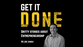 The Get it Done Podcast - Ep. 34: Ken Cheo