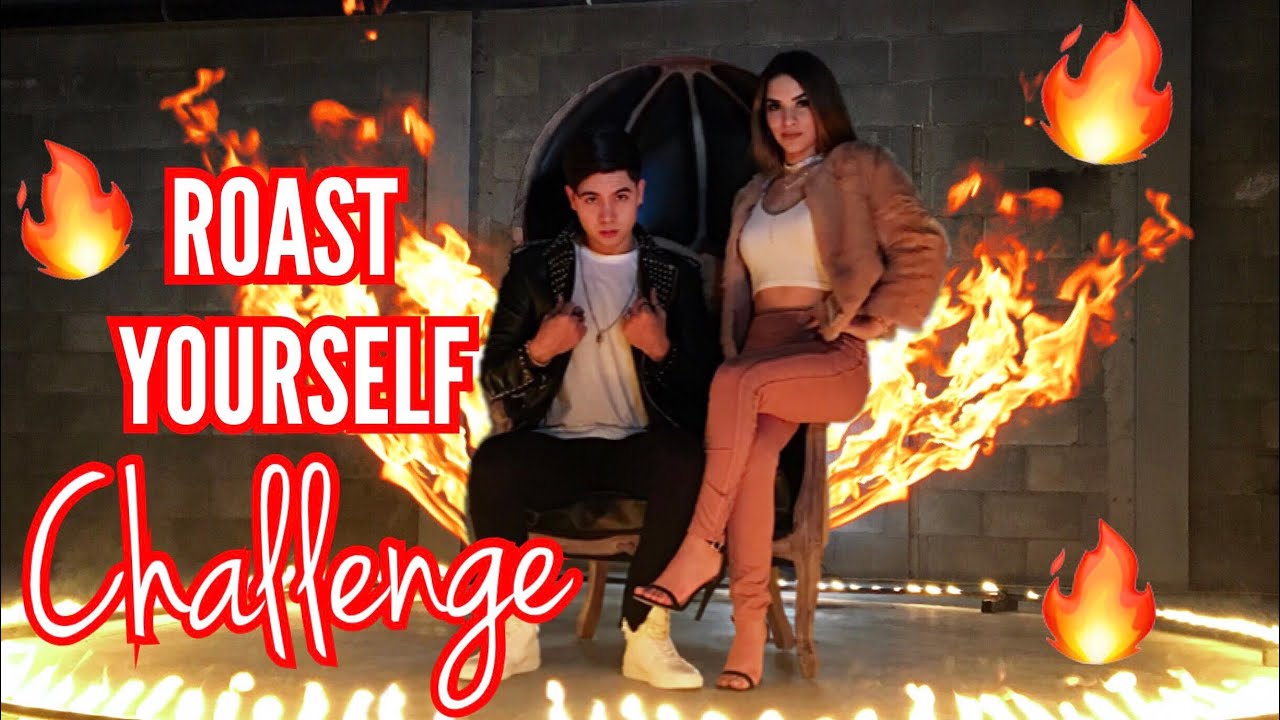 Roast Yourself Challenge Kimberly Loaiza Ft Jd Pantoja Youtube Music