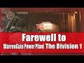 Farewell to The Division 1 | Last Time WarrenGate Power Plant Legendary Solo