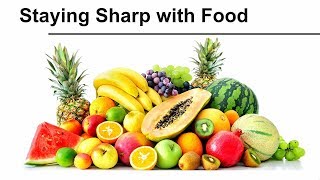 Staying Sharp with Food