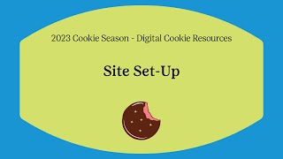 Digital Cookie: Site Set-Up
