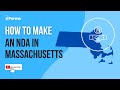 How to Make an NDA in Massachusetts - EASY INSTRUCTIONS