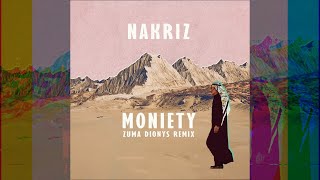 Nakriz - Moniety (Zuma Dionys Remix) [Alt Orient]