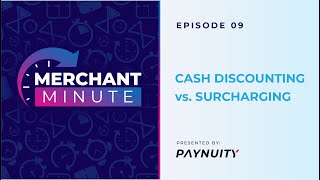 Cash Discounts vs Surcharging