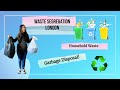 Household waste management London I Waste segregation London