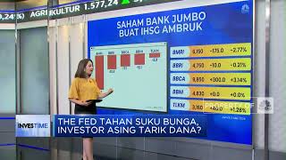 The Fed Tahan Suku Bunga, Investor Asing Tarik Dana?