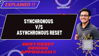 Synchronous V/S Asynchronous Reset | Best Reset Design Approach | RTL Design | @vlsiexcellence