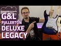 G&L Fullerton Deluxe Legacy - Review & Demo