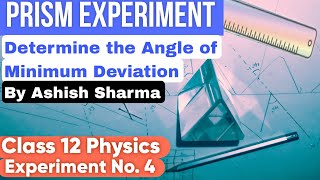 Determine the Angle of Minimum Deviation for Prism || Physics Experiment #cbse #physics #experiment