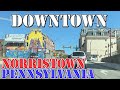 Norristown - Pennsylvania - 4K Downtown Drive