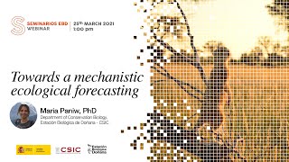 EBD Seminars | Towards a mechanistic ecological forecasting