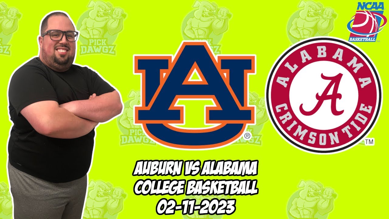 Auburn Vs Alabama 2/11/23 College Basketball Free Pick CBB Betting Tips ...