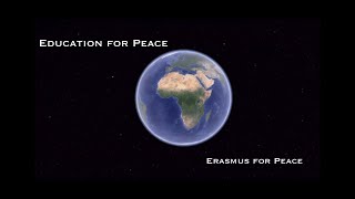 Education for Peace -  Erasmus for Peace