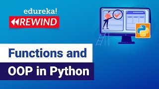 Functions and OOP in Python | Functions in Python | Edureka | Python Rewind- 2
