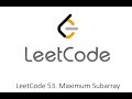 LeetCode 53. Maximum Subarray - Python