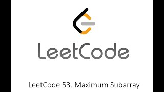 LeetCode 53. Maximum Subarray - Python