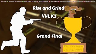 Rise and Grind VNL KZ Tournament - Grand Final