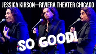 Jessica Kirson––Riviera Theater Chicago