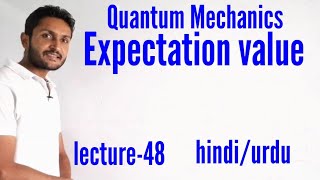 Expectation value quantum mechanics