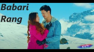 Babari Rang Song With Lyrics (nepali song)