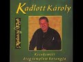 kadlott karcsi mulatós egyveleg 2003