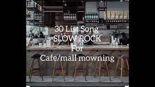 MUSIK LUAR SLOWROCK CAFE WARKOP MALL DISTRO BUTIK TOKO EMAS DLL