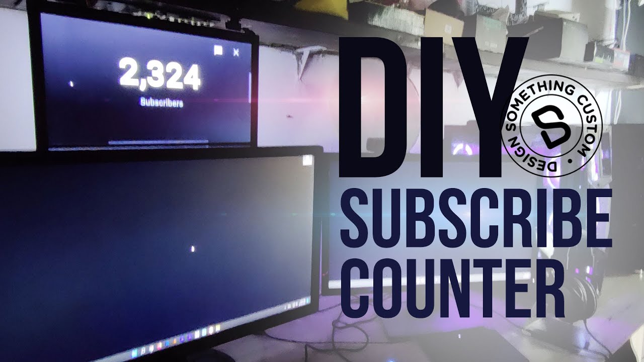 DIY | How To Make A Custom Youtube Subscribe Counter - YouTube