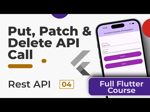 Put Patch Delete Api Call Rest Api Full Course In Flutter Youtube