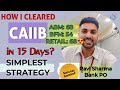 How to Clear CAIIB in 15 Days | My notes & Best Strategy | Ravi Sharma IBPS PO