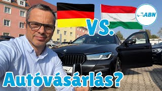 Autóvásárlás Magyarországon VS. Németországban? I Hol éri meg jobban?