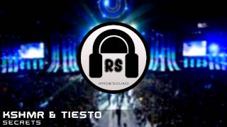 KSHMR & Tiësto - Secrets (Original Mix)