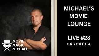 Michael's Movie Lounge – Live #28 (Birthday Live!)